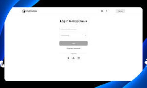 小狐钱包手机版使用指南：功能、优势与常见问题解答